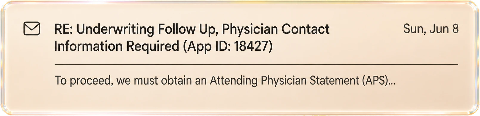 Underwriting follow-up requesting physician contact information on June 8